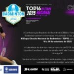 Badminton brasileiro desembarca em Aracaju: TOP16 reúne a elite nacional e mais de 400 atletas em busca de vaga no Sul-Americano