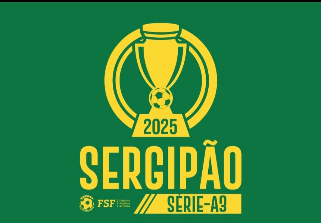 FSF define datas, locais e horários das semifinais do Sergipano Série A3 2025