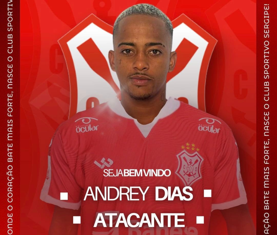 Sergipe contrata atacante Andrey Dias para a temporada 2026