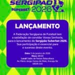 Federação Sergipana apresenta Sergipão SuperBet 2026 nesta segunda-feira