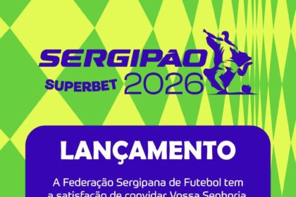 Federação Sergipana apresenta Sergipão SuperBet 2026 nesta segunda-feira