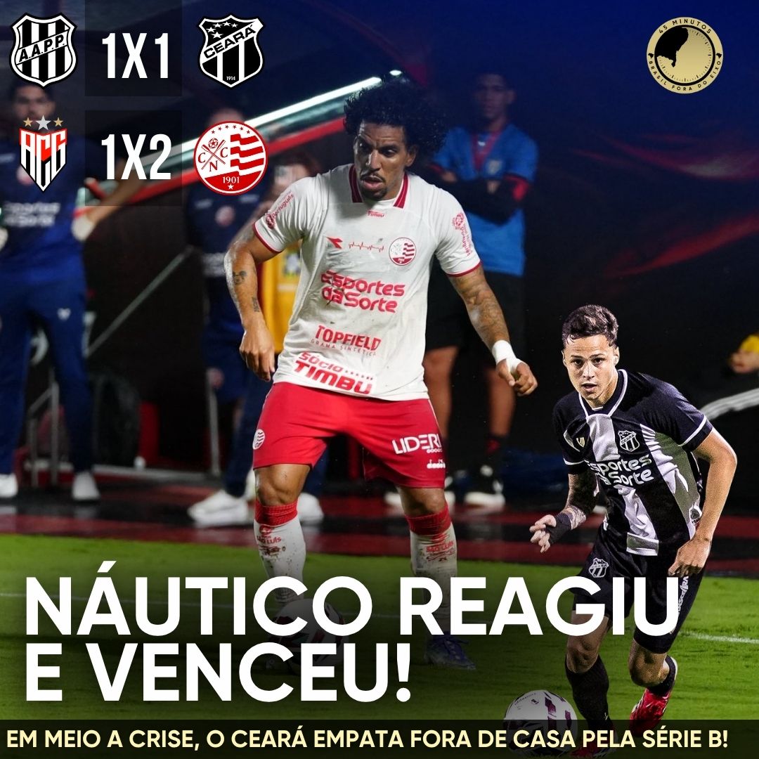 Ceará segura empate com a Ponte Preta; Náutico vira sobre o Atlético-GO pela Série B - Imagem do artigo