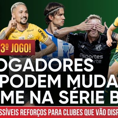 Lista aponta 45 reforços que podem mudar de clube na Série B antes do 13º jogo