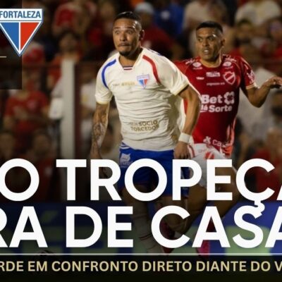 Vila Nova 2 x 1 Fortaleza: Leão enfrenta nova derrota fora de casa