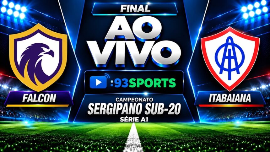 Final do Campeonato Sergipano Sub-20: Falcon x Itabaiana ao vivo no 93Sports neste sábado